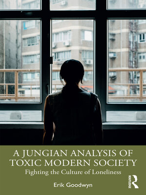 cover image of A Jungian Analysis of Toxic Modern Society